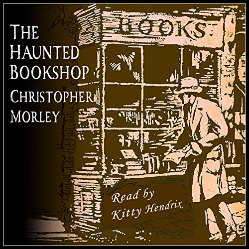 The Haunted Bookshop by Christopher Morely