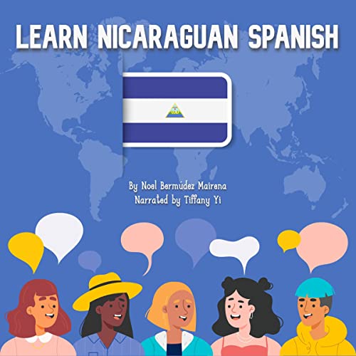 Learn Nicaraguan Spanish