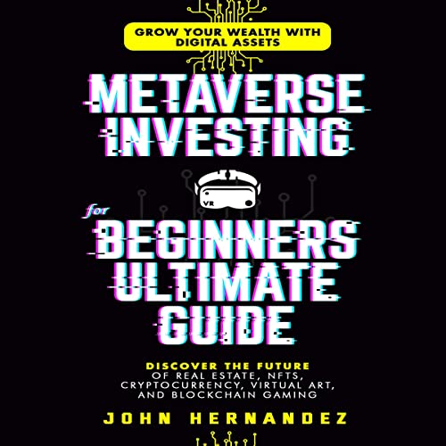 Metaverse Investing for Beginners Ultimate Guide