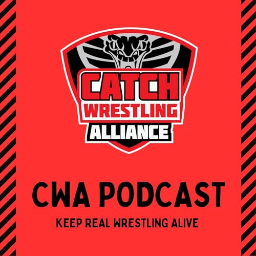 Catch Wrestling Alliance Pod by Catch Wrestling Alliance