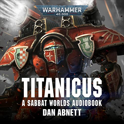 Titanicus by Dan Abnett
