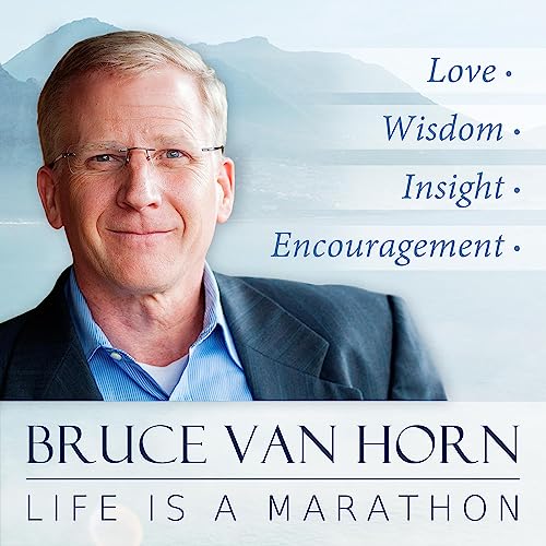 Life Is A Marathon by Bruce Van Horn