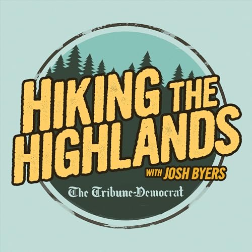 Hiking the Highlands by The Tribune-Democrat