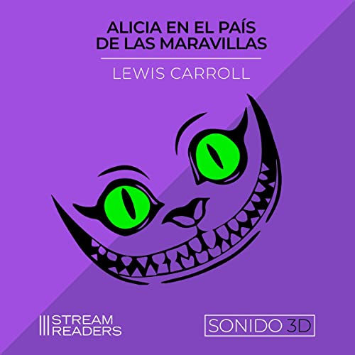 Alicia en el País de las Maravillas - Lewis Carrol