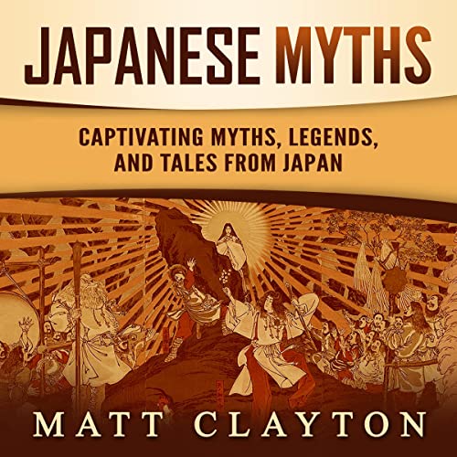 Japanese Myths by Matt Clayton