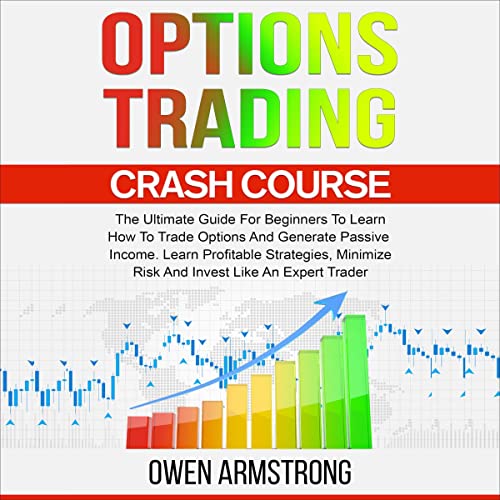 Options Trading Crash Course by Owen Armstrong