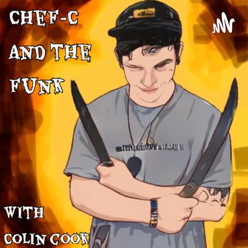 Chef-C and the Funk by Colin Cook