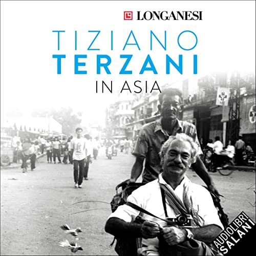 In Asia by Tiziano Terzani