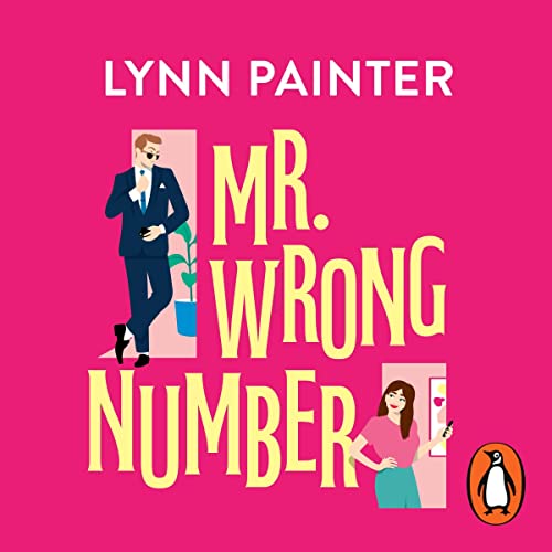 Mr Wrong Number by Lynn Painter
