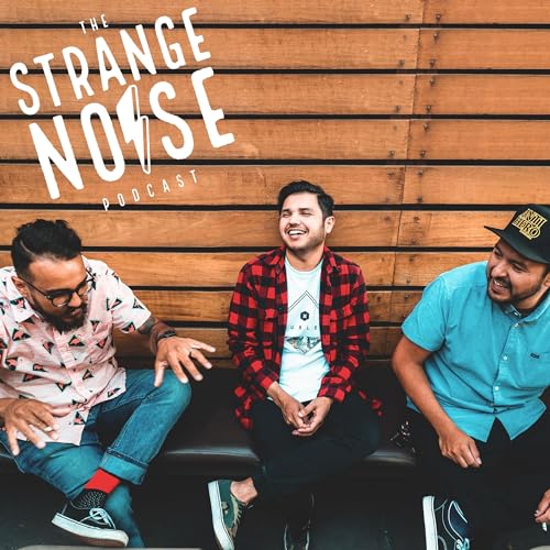 Strange Noise Podcast by Strange Noise: music and pop culture conversation