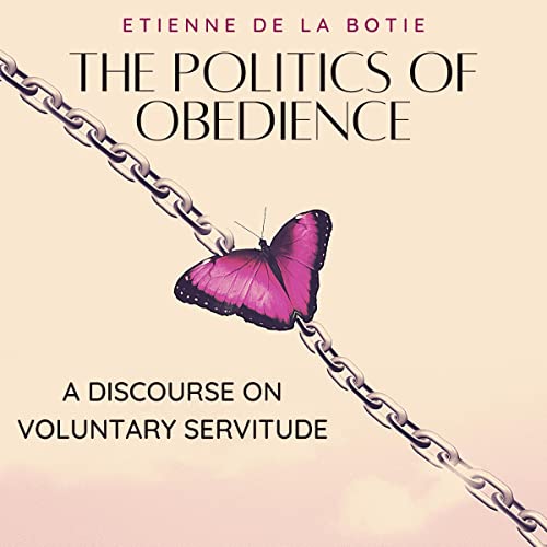 The Politics of Obedience