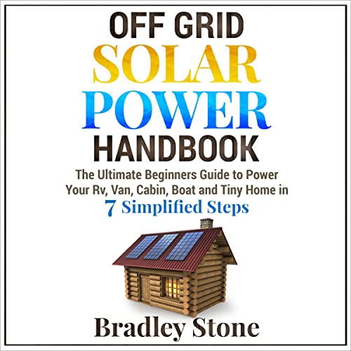 Off Grid Solar Power Handbook