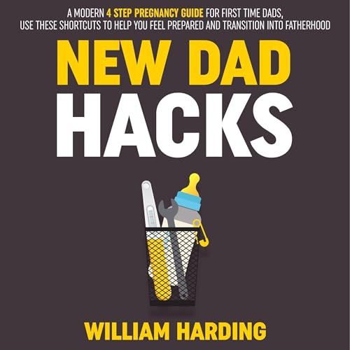 New Dad Hacks