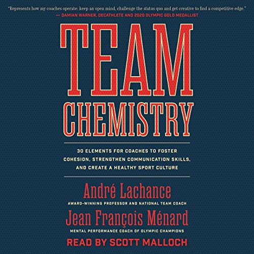 Team Chemistry by André Lachance