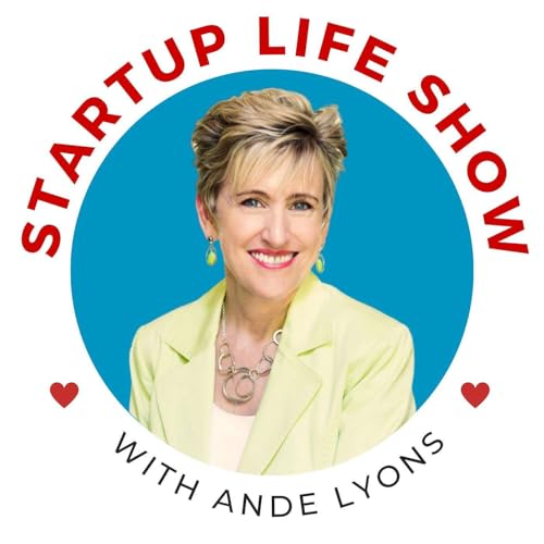 Startup Life Show with Ande Lyons by Startup Life Show - Ande Lyons