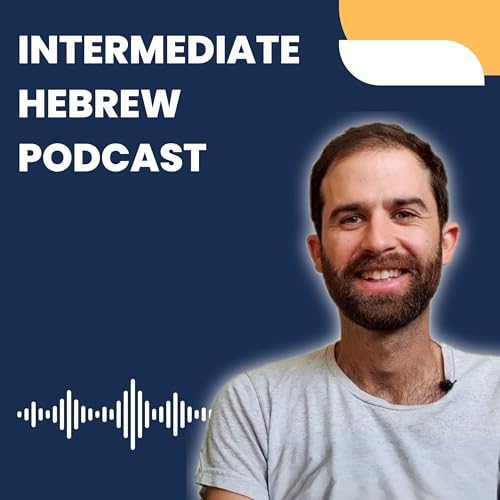 Intermediate Hebrew Podcast | Piece of Hebrew by Piece of Hebrew 