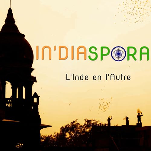 In'Diaspora - L'Inde en l'Autre... by srmusic