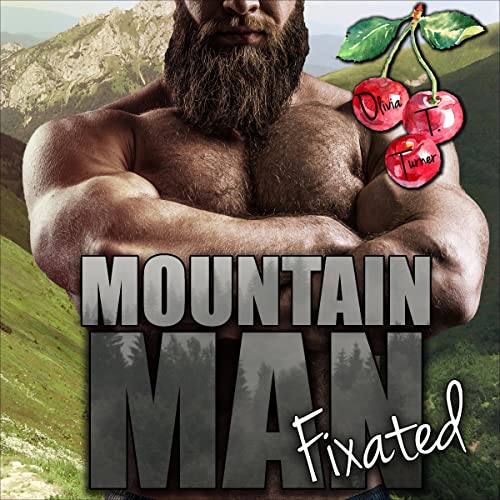 Mountain Man Fixated
