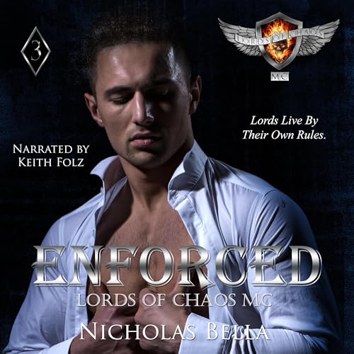 Enforced: Lords of Chaos MC
