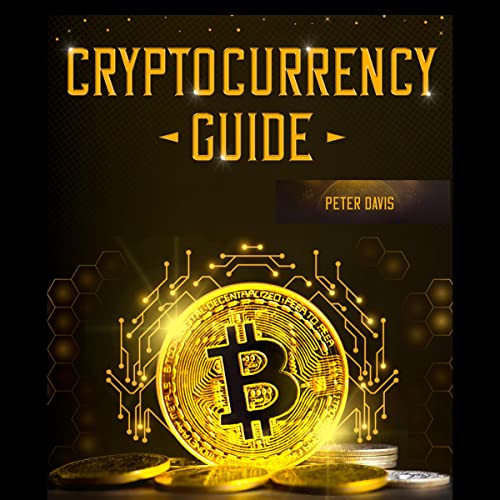 Cryptocurrency Guide by Peter Davis