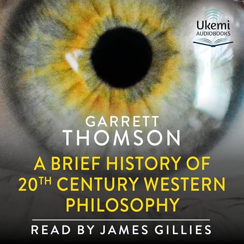 A Brief History of 20th Century Western Philosophy