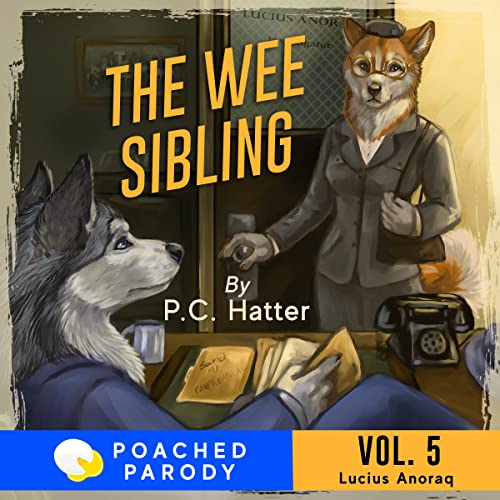 The Wee Sibling: Poached Parody