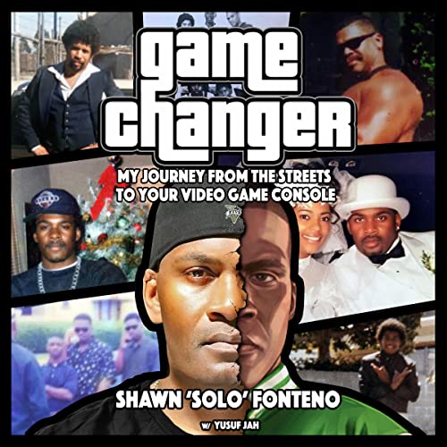 Game Changer by Shawn 'Solo' Fonteno