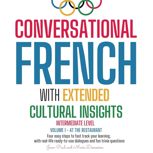 Conversational French with Extended Cultural Insights by Jean-Paul Desrosiers
