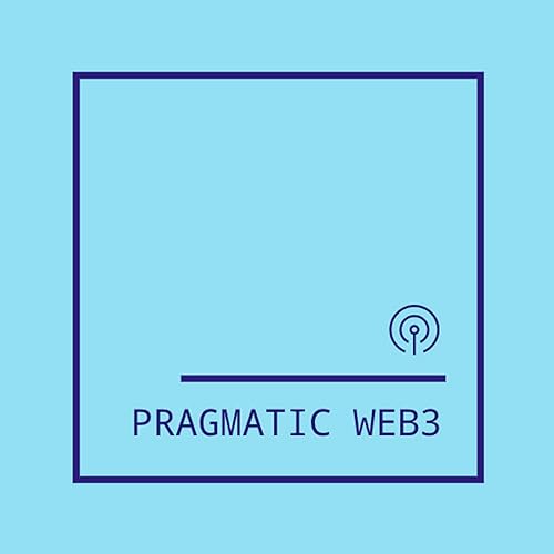 Pragmatic Web3 by Alex Zub & Joe Scharf