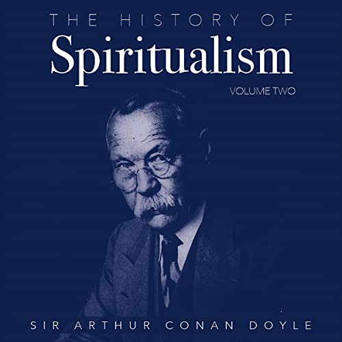The History of Spiritualism, Vol 2