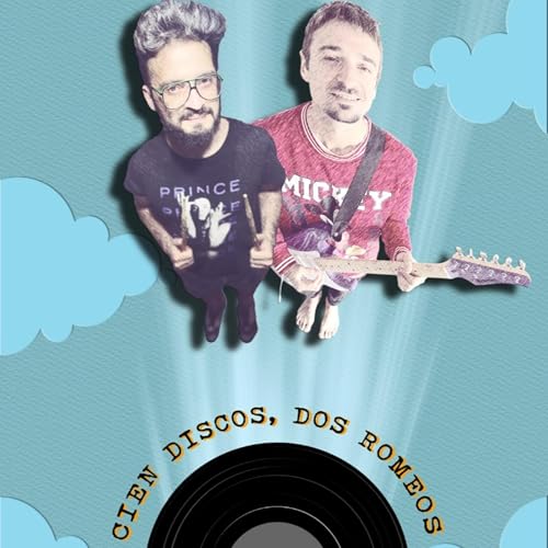 Cien Discos, Dos Romeos by Alexis Valido