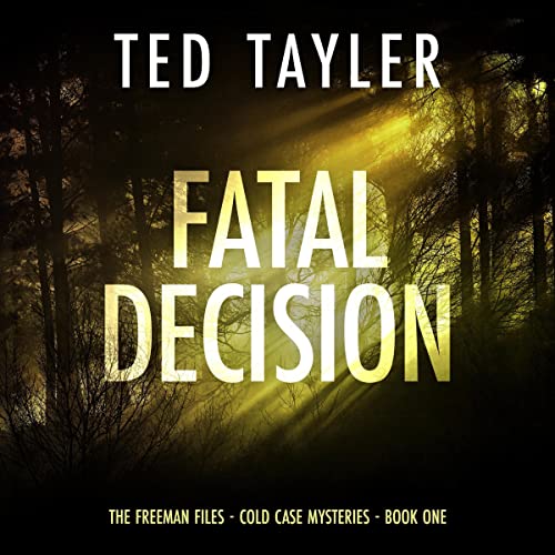 Fatal Decision