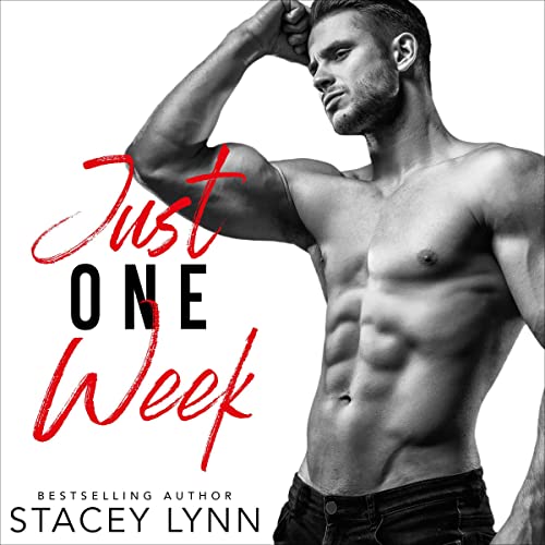 Just One Week by Stacey Lynn