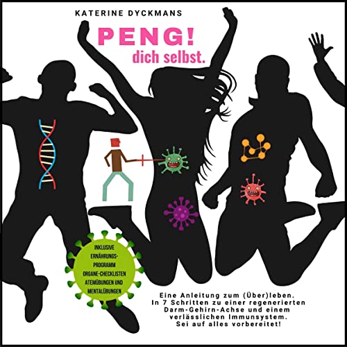 Peng! Dich selbst by Katerine Dyckmans