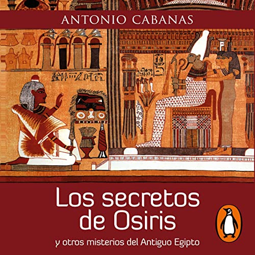 Los secretos de Osiris [The Secrets of Osiris]