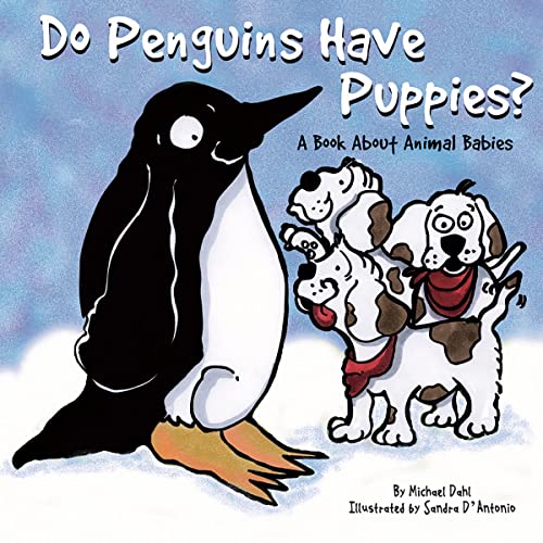Do Penguins Have Puppies?