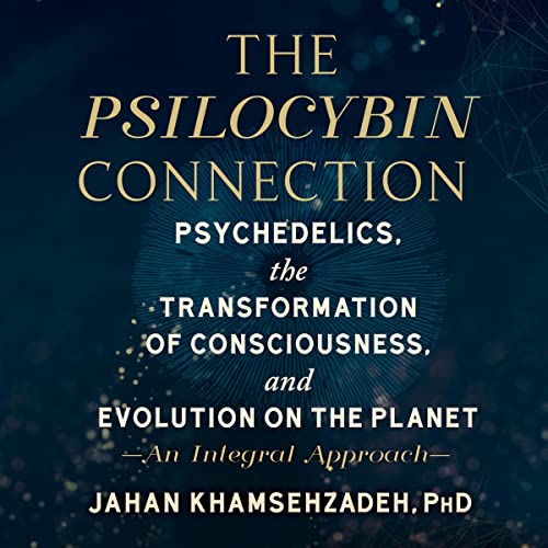 The Psilocybin Connection