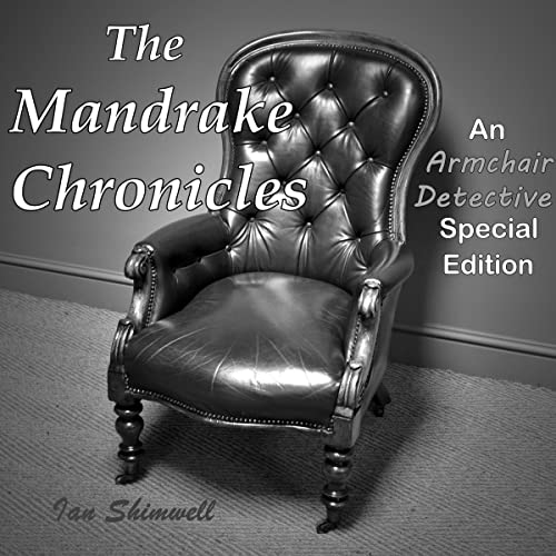 The Mandrake Chronicles by Ian Shimwell