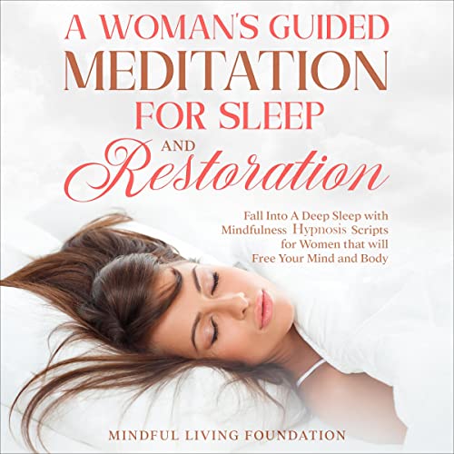A Woman’s Guided Meditation for Sleep and Restoration