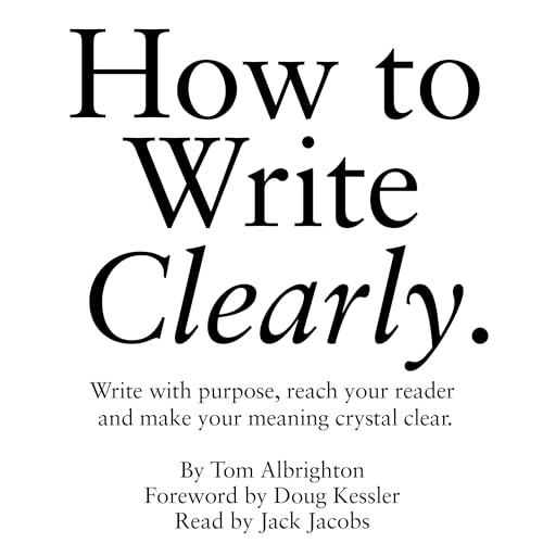How to Write Clearly