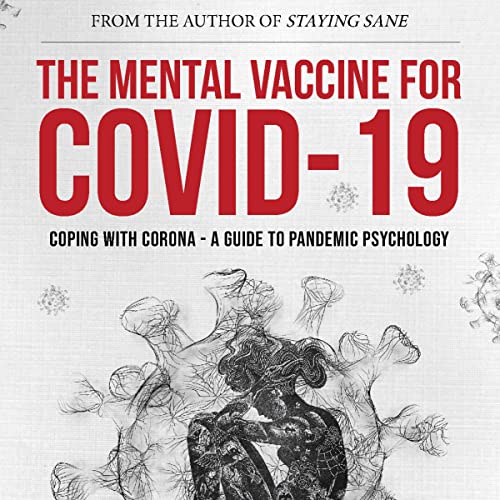 The Mental Vaccine for Covid-19