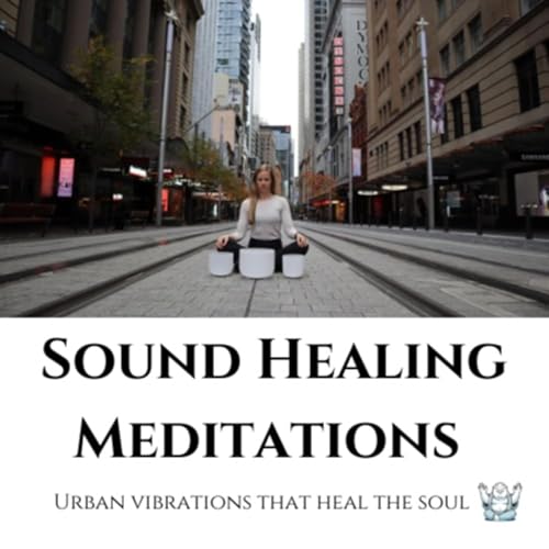 Sound healing meditations with Tru Sound by TRU Sound