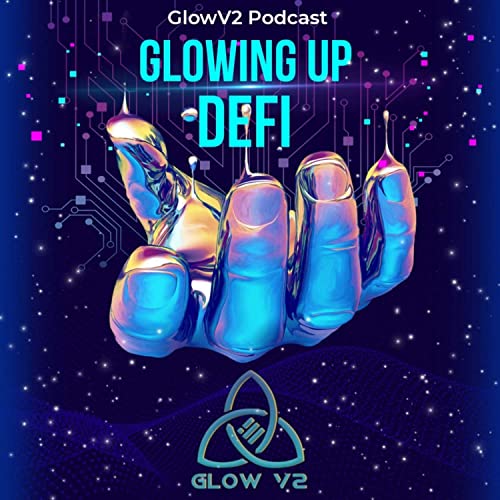 Glowing Up DeFi by Glow Token LLC