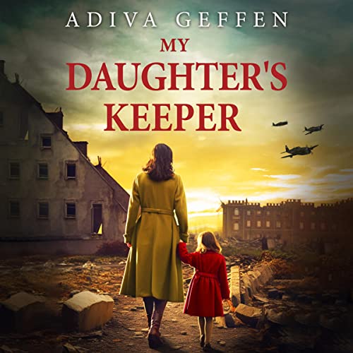 My Daughter’s Keeper by Adiva Geffen