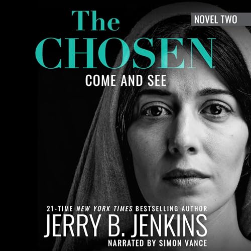 The Chosen: Come and See