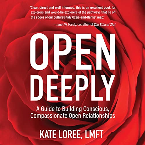 Open Deeply by Kate Loree
