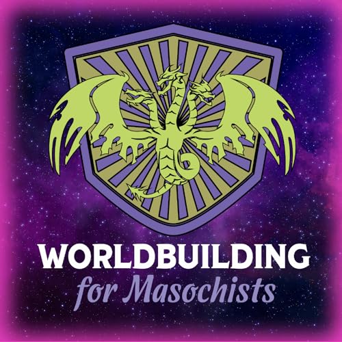Worldbuilding for Masochists by worldbuildingformasochists