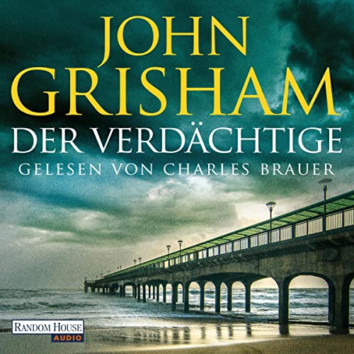 Der Verdächtige by John Grisham