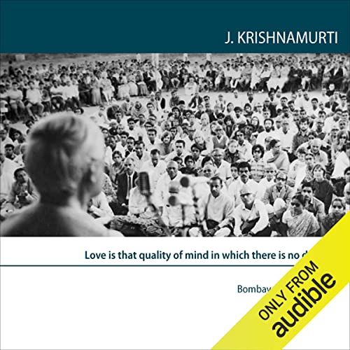 Love Is That Quality of Mind in Which There Is No Division