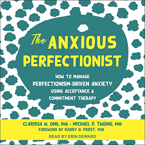 The Anxious Perfectionist